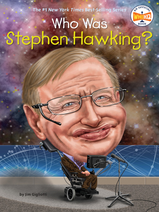 Title details for Who Was Stephen Hawking? by Jim Gigliotti - Available